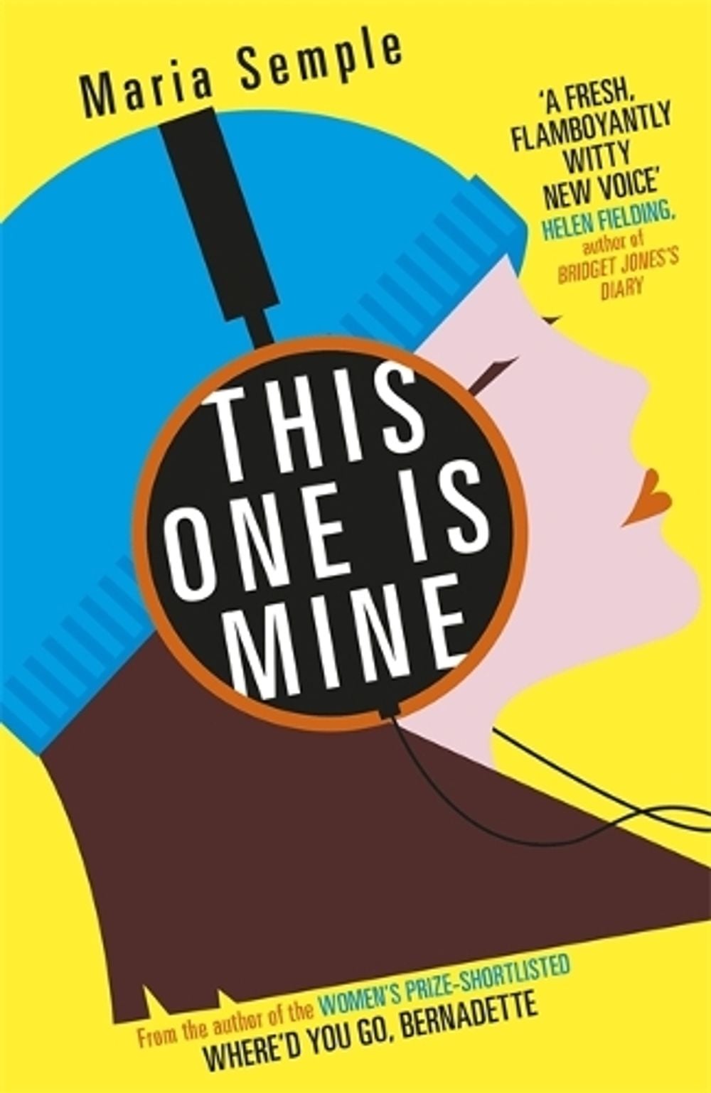 This One Is Mine by Maria Semple - ISBN: 9781780221939