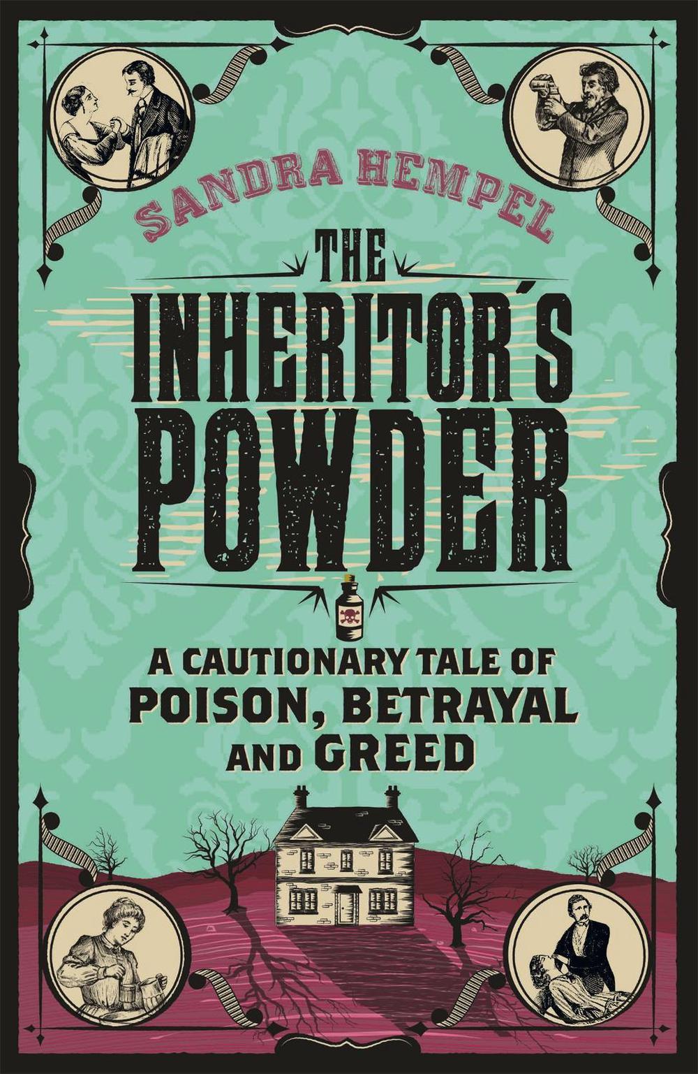 The Inheritor's Powder, 9781780222226