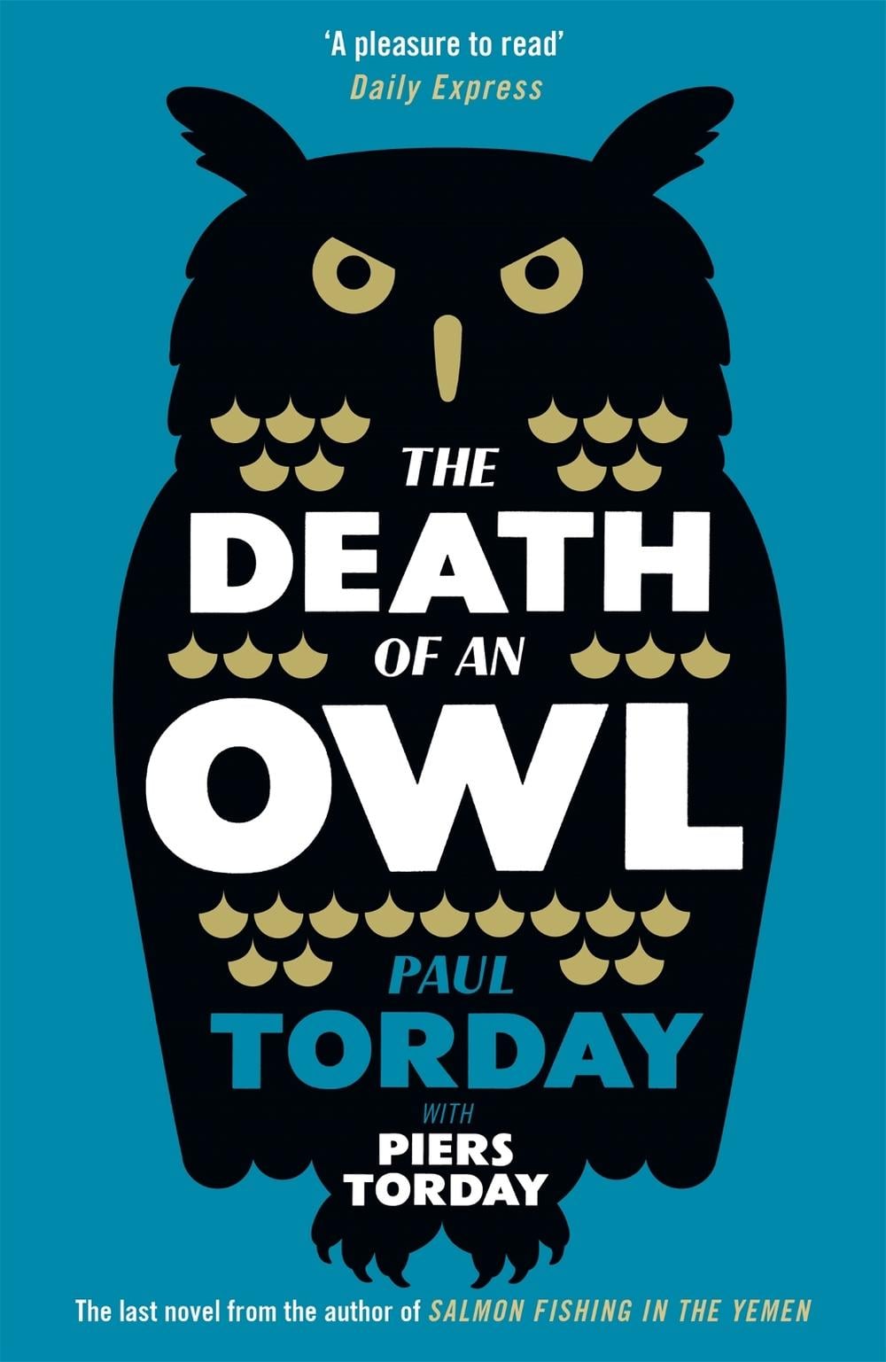 The Death of an Owl by Paul Torday - ISBN: 9781780222264