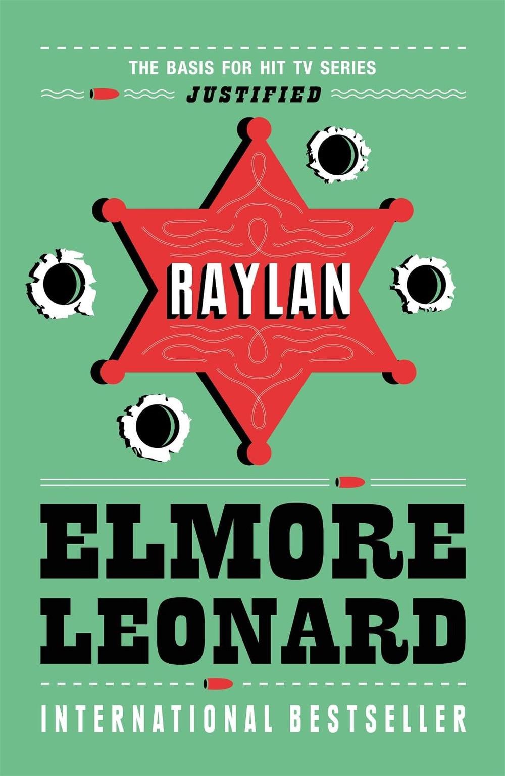 Raylan by Elmore Leonard - ISBN: 9781780222301