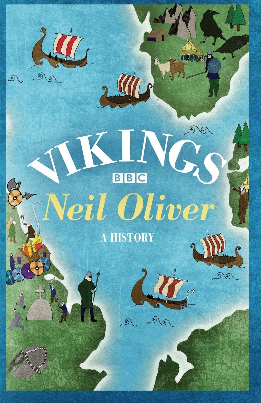 Vikings by Neil Oliver - ISBN: 9781780222820