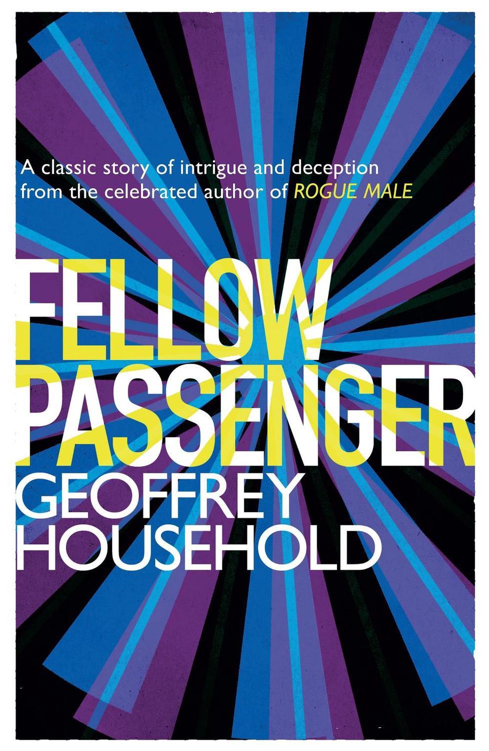 Fellow Passenger by Geoffrey Household - ISBN: 9781780224060
