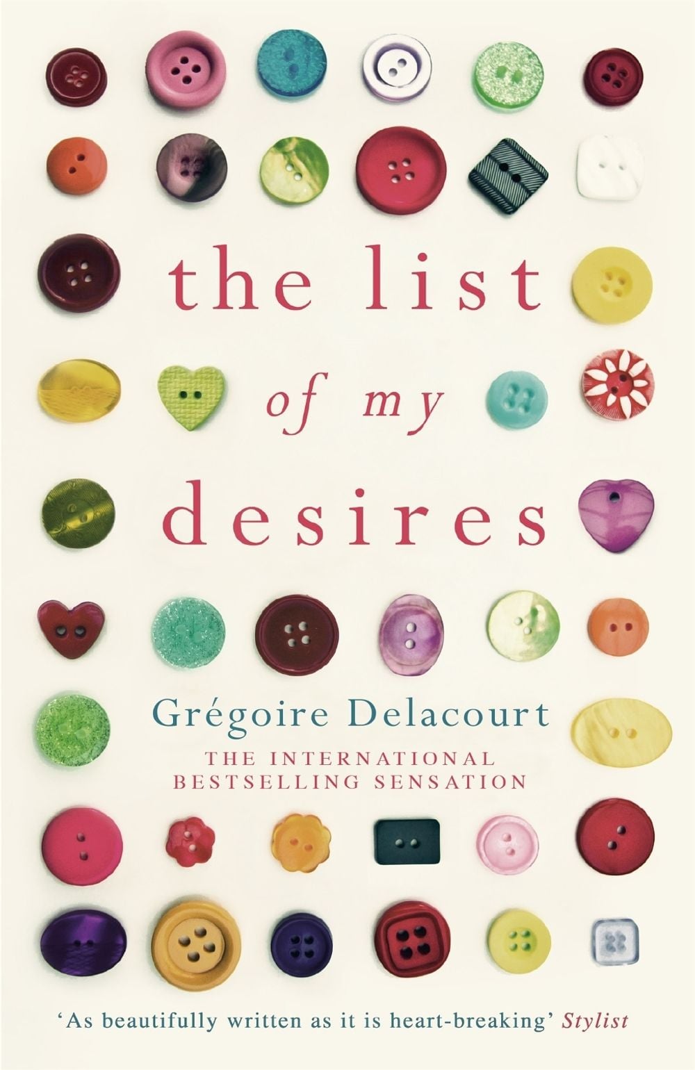 The List of my Desires by Gregoire Delacourt - ISBN: 9781780224251