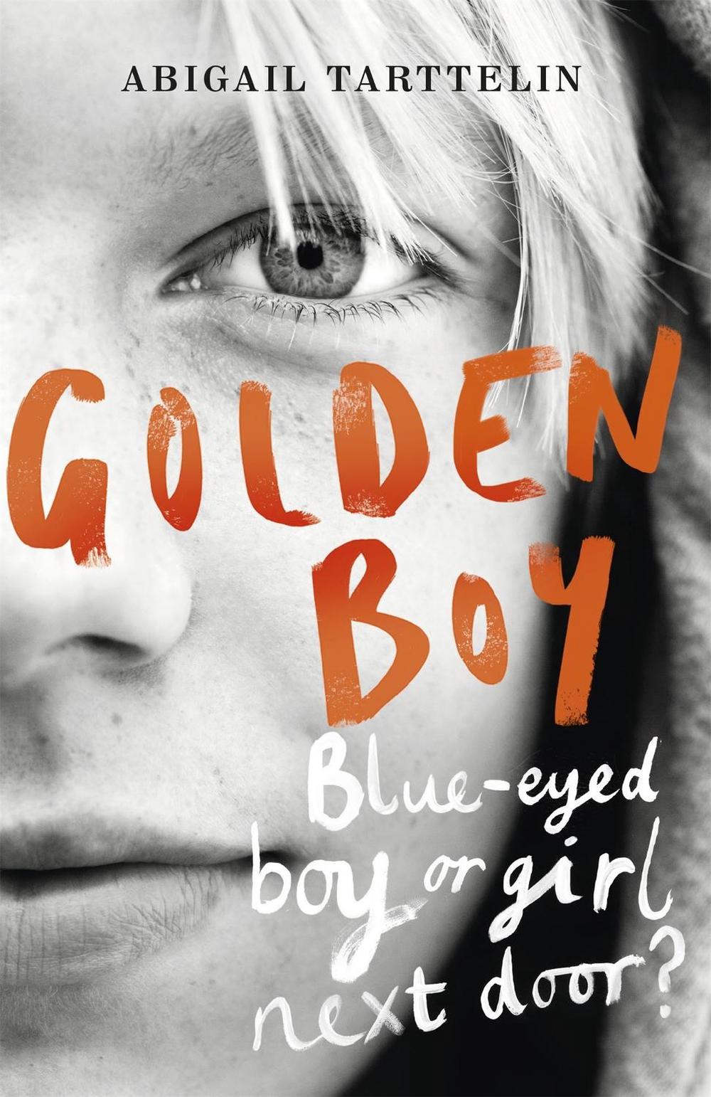 Golden Boy by Abigail Tarttelin - ISBN: 9781780224596
