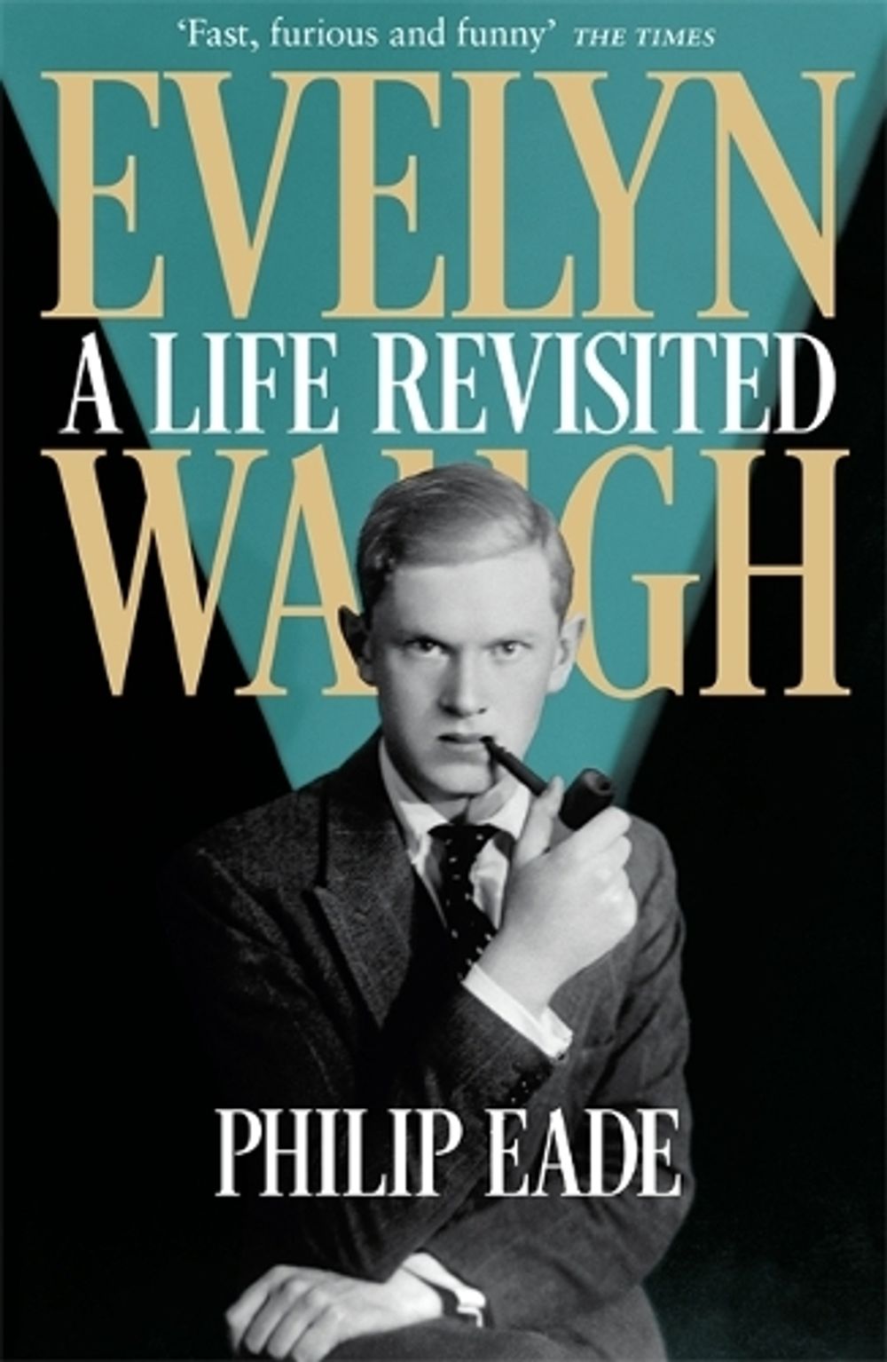 Evelyn Waugh by Philip Eade - ISBN: 9781780224862