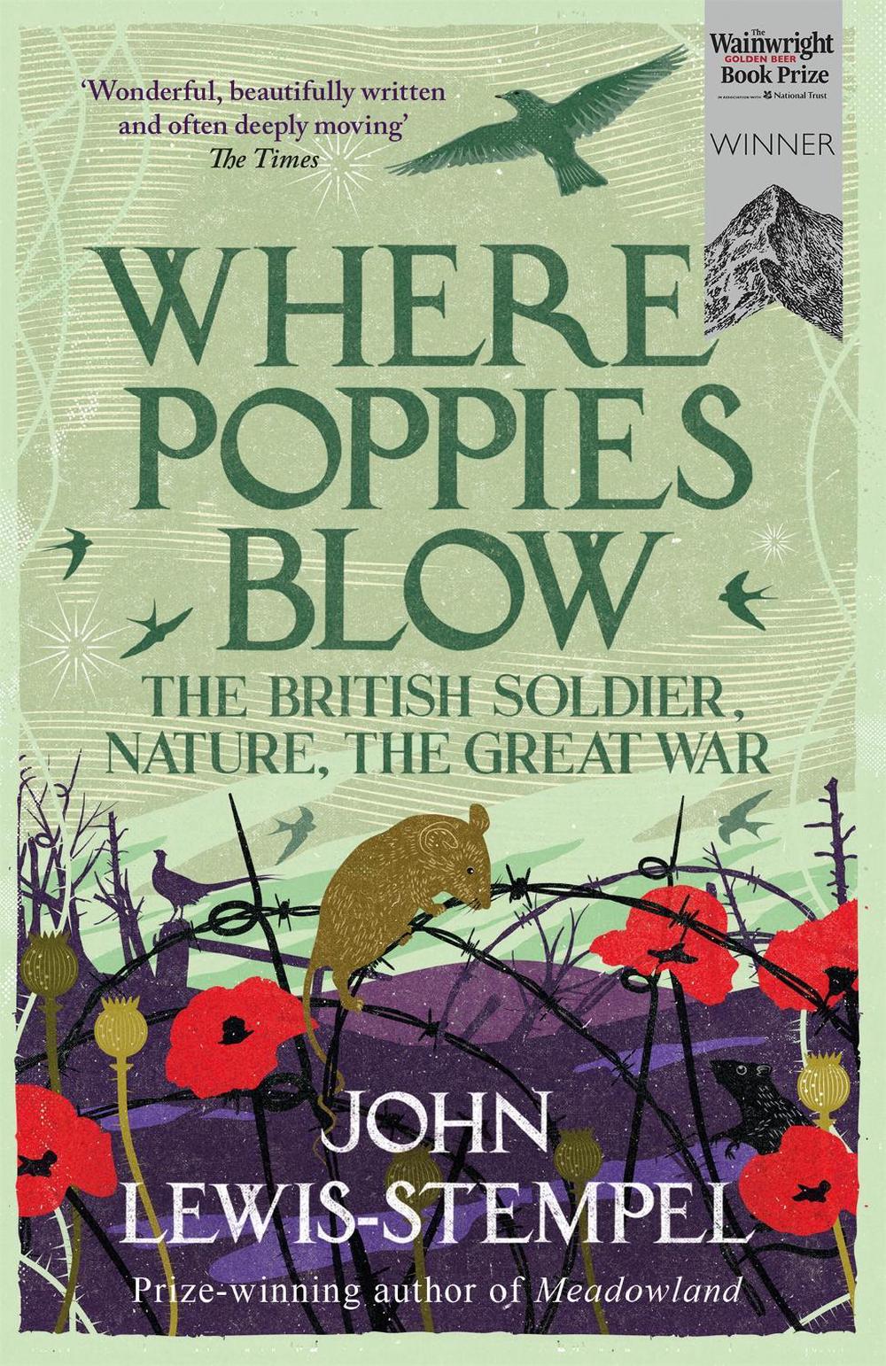 Where Poppies Blow by John Lewis-Stempel - ISBN: 9781780224916