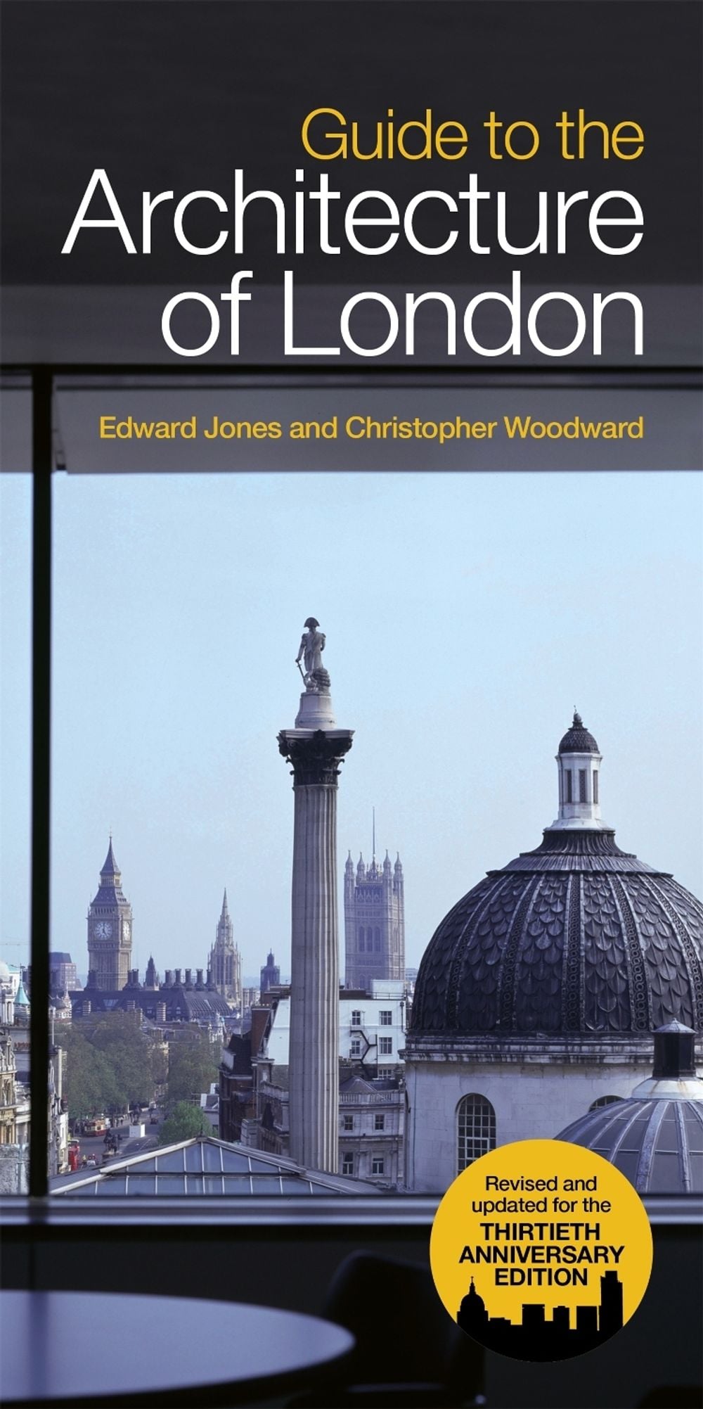 Guide To The Architecture Of London by Edward Jones - ISBN: 9781780224930