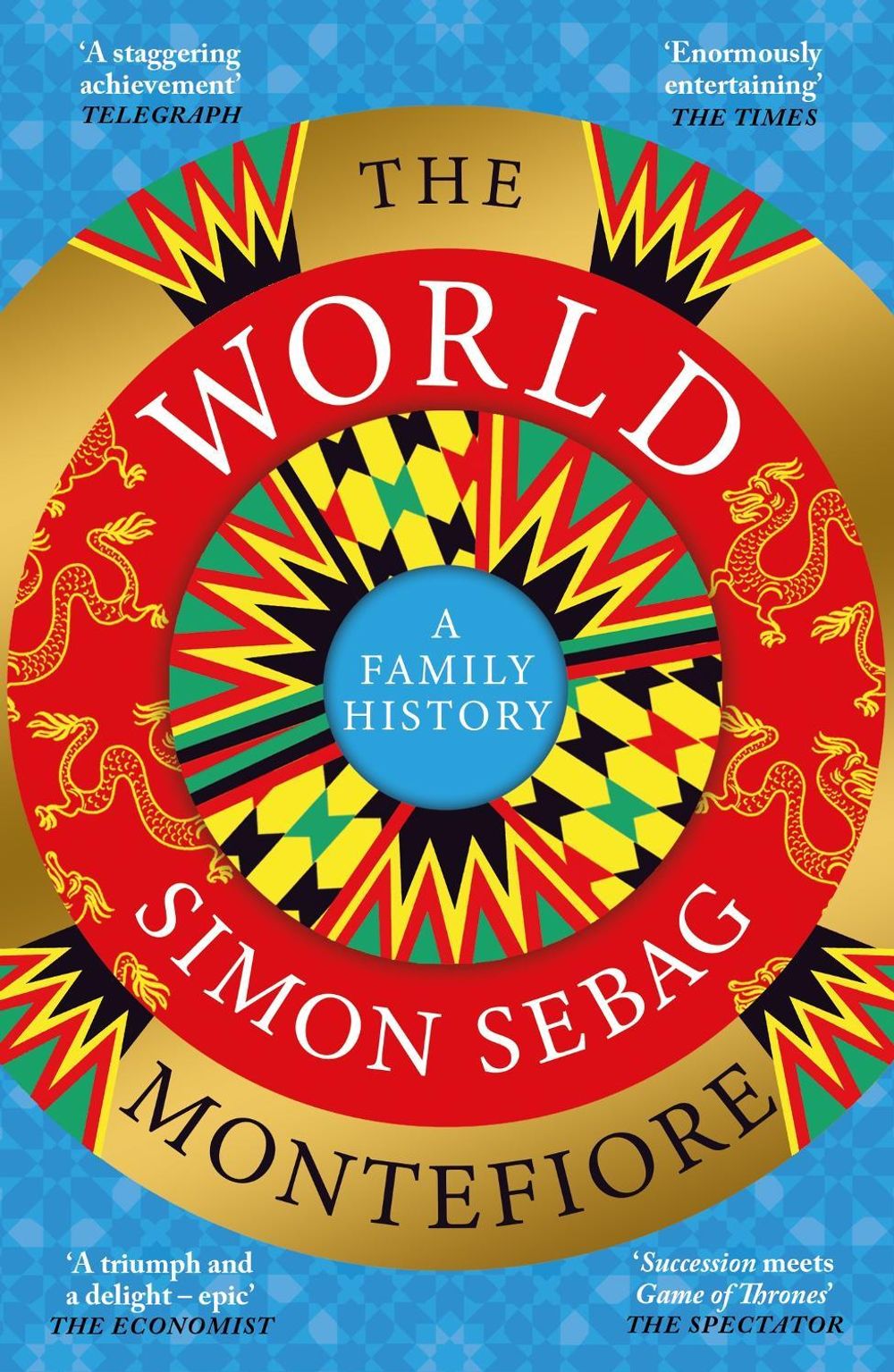 The World by Simon Sebag Montefiore - ISBN: 9781780225616