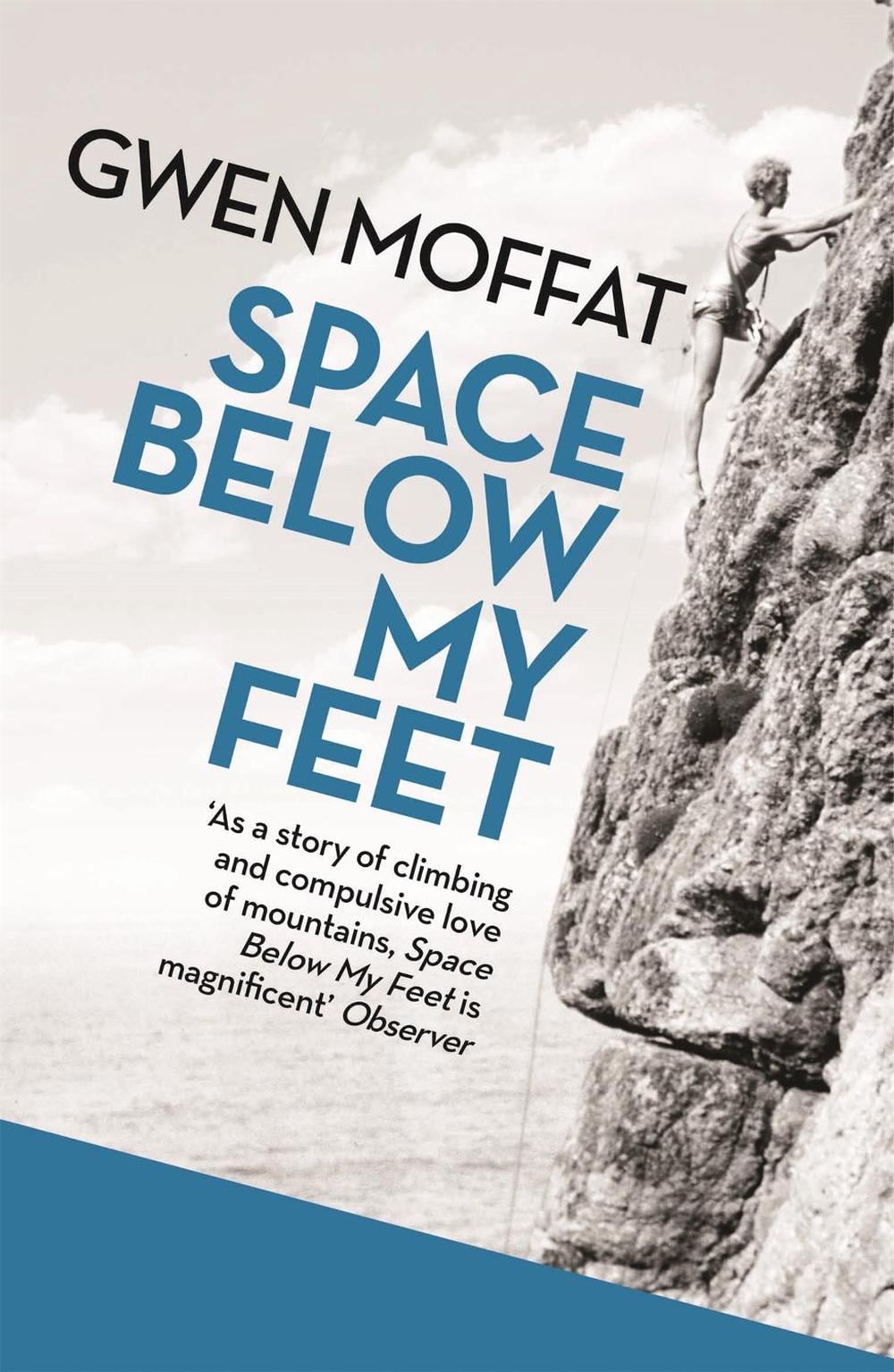 Space Below My Feet by Gwen Moffat - ISBN: 9781780226323