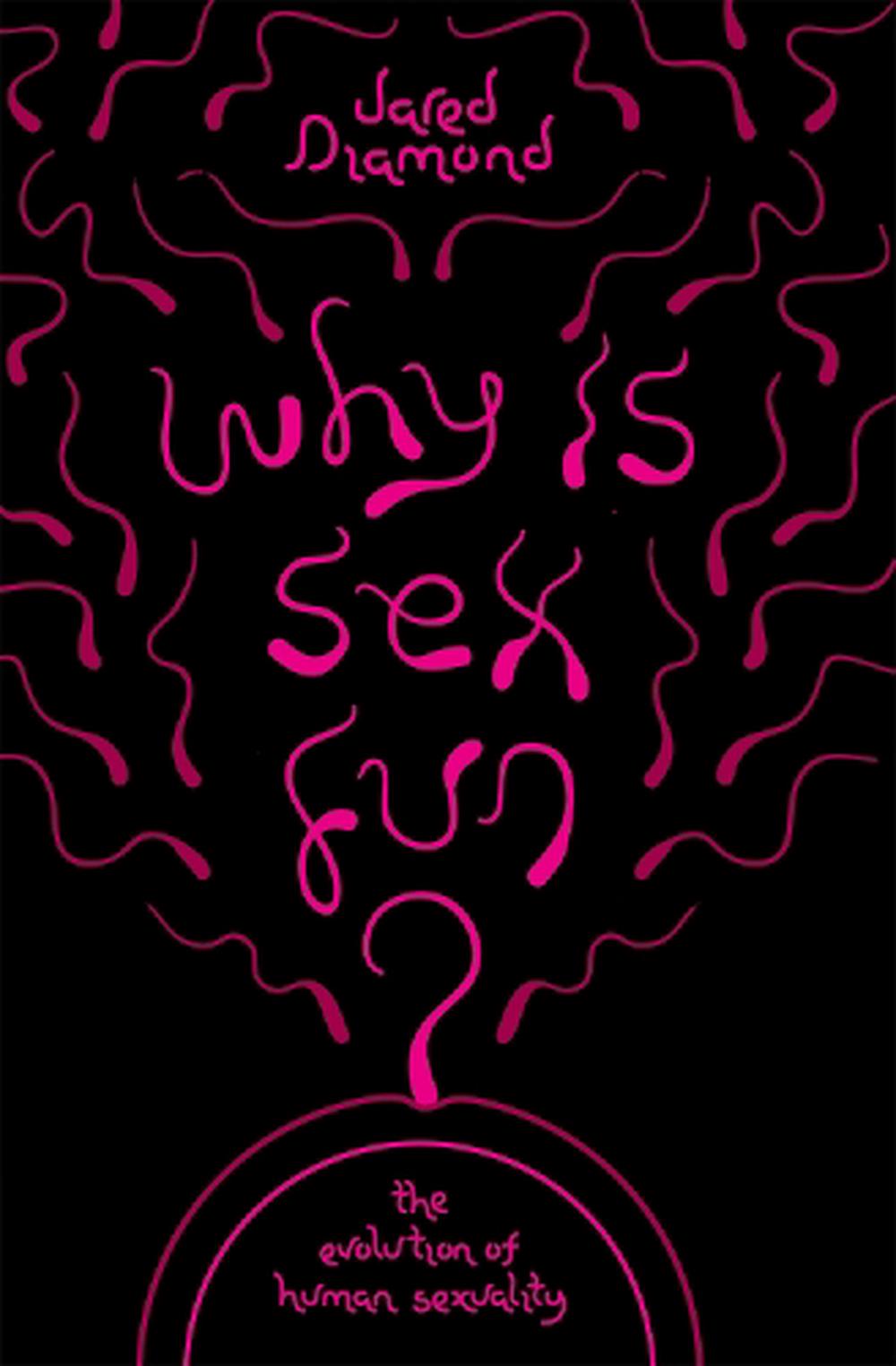 Why Is Sex Fun? by Jared Diamond, Paperback, 9781780226880 | Buy online at  The Nile