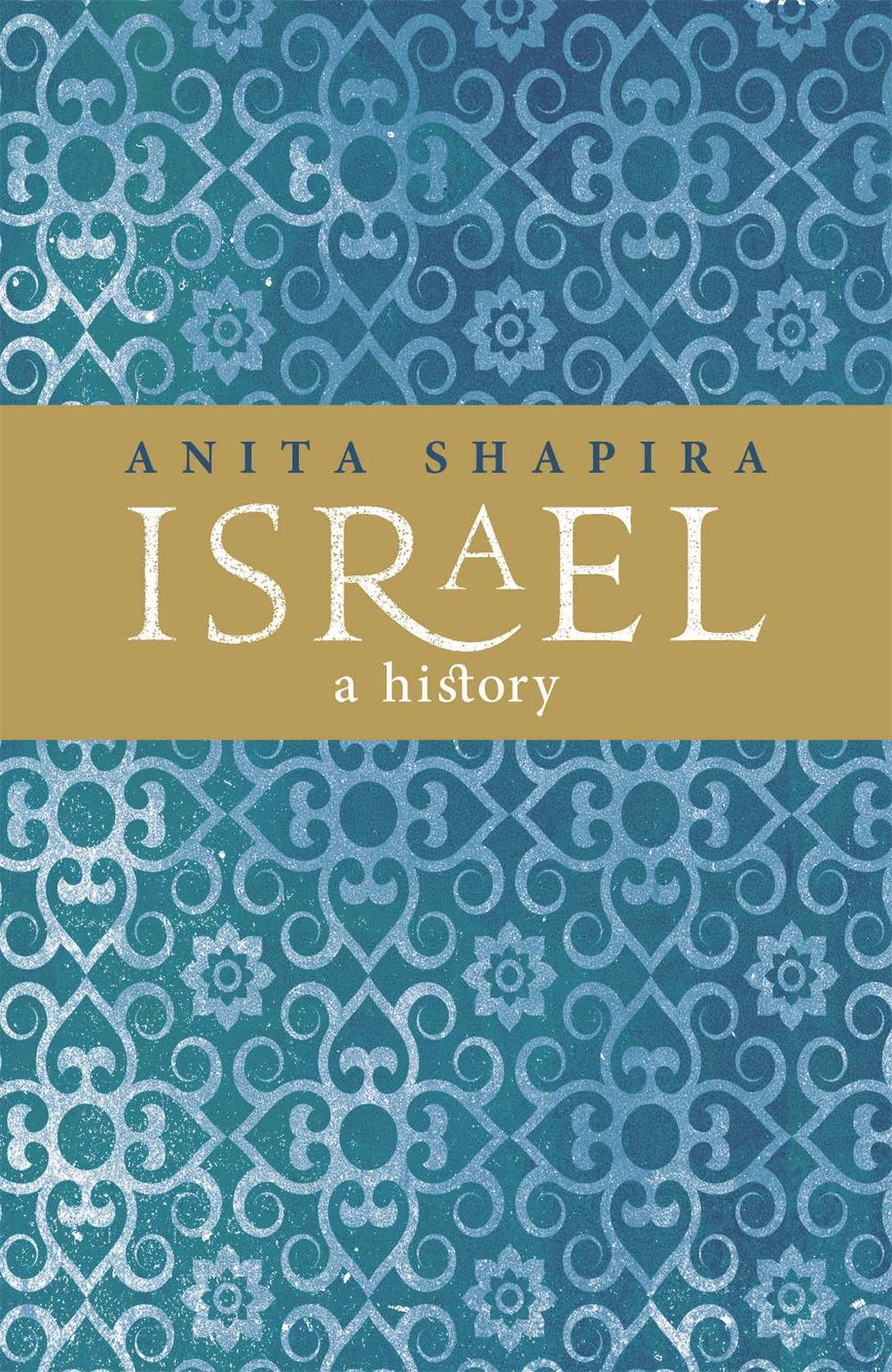 Israel by Anita Shapira - ISBN: 9781780227399