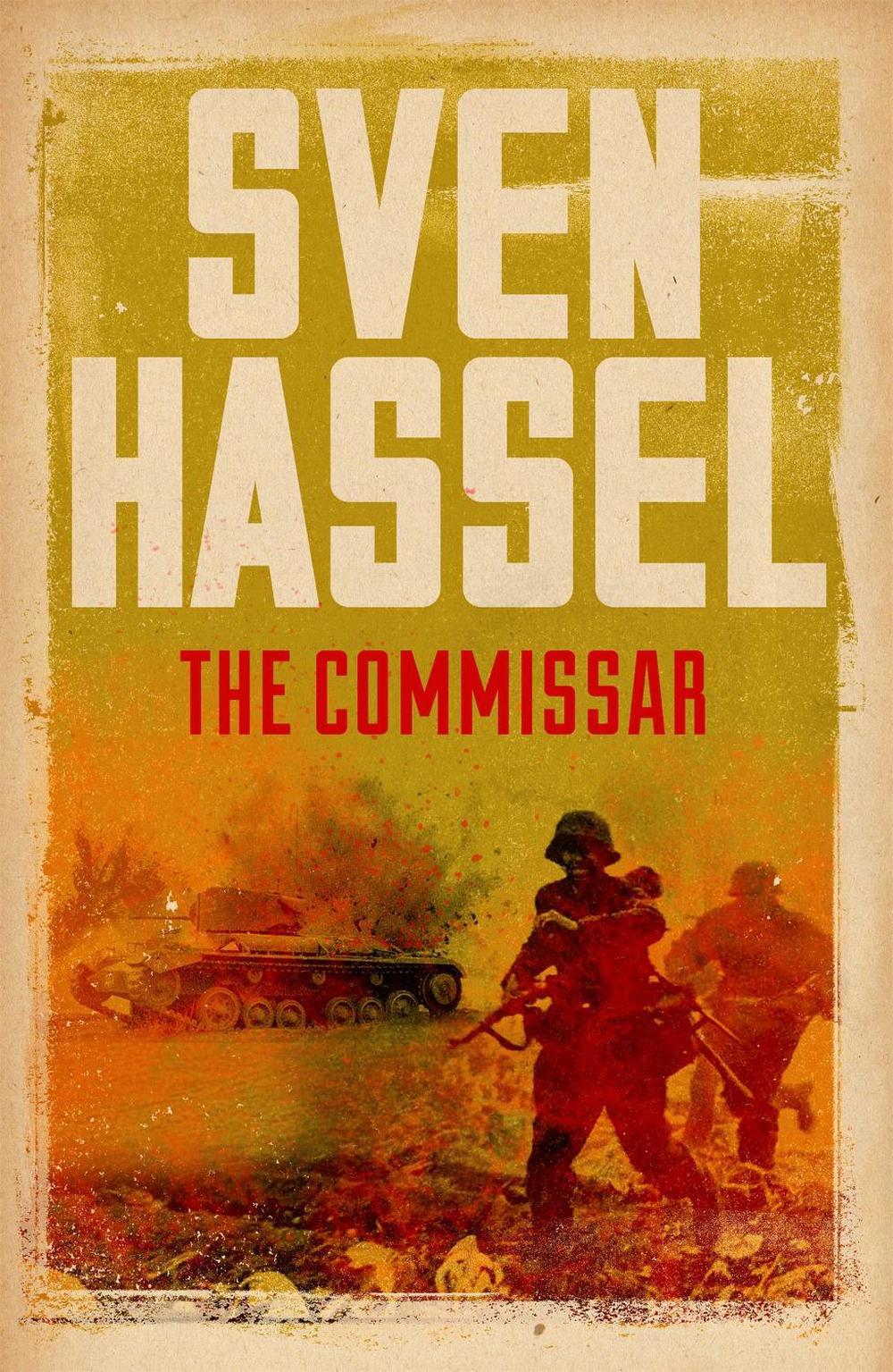 The Commissar by Sven Hassel - ISBN: 9781780228112