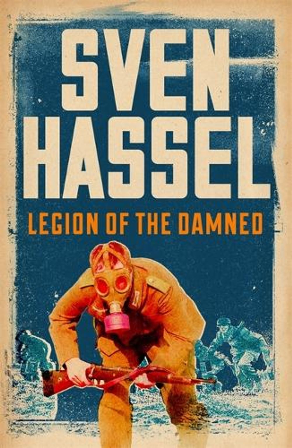 Legion of the Damned by Sven Hassel - ISBN: 9781780228143