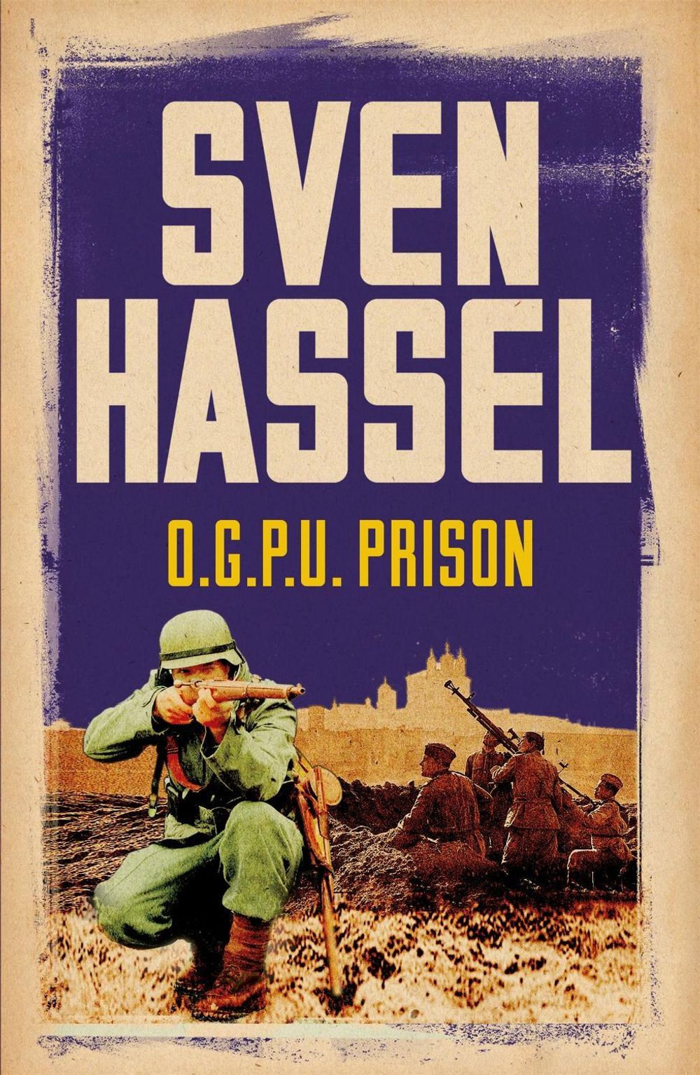 O.G.P.U. Prison by Sven Hassel - ISBN: 9781780228181