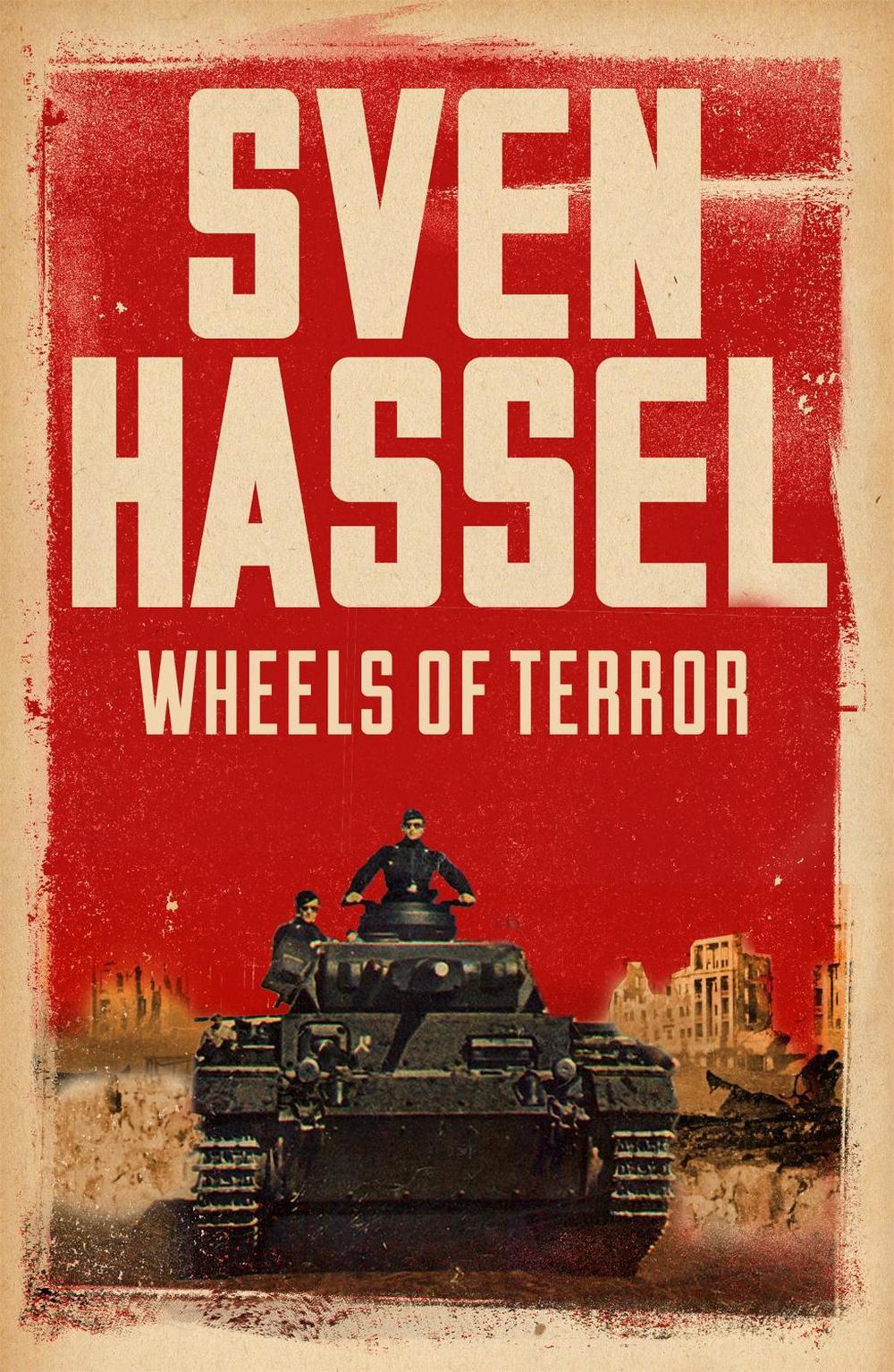 Wheels of Terror by Sven Hassel - ISBN: 9781780228211