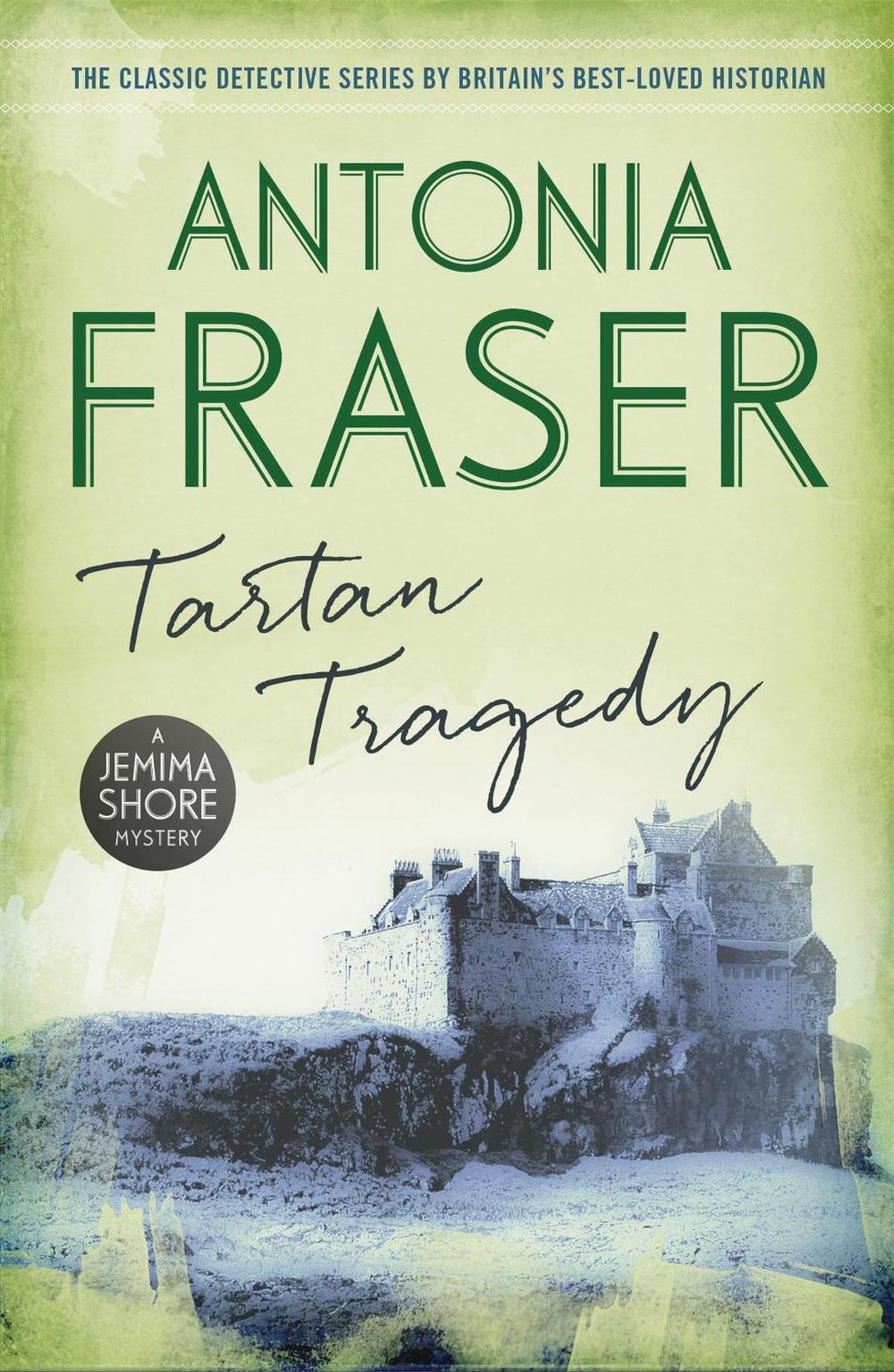 Tartan Tragedy by Antonia Fraser - ISBN: 9781780228464