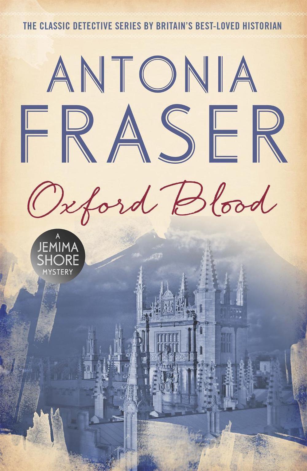 Oxford Blood by Antonia Fraser - ISBN: 9781780228525