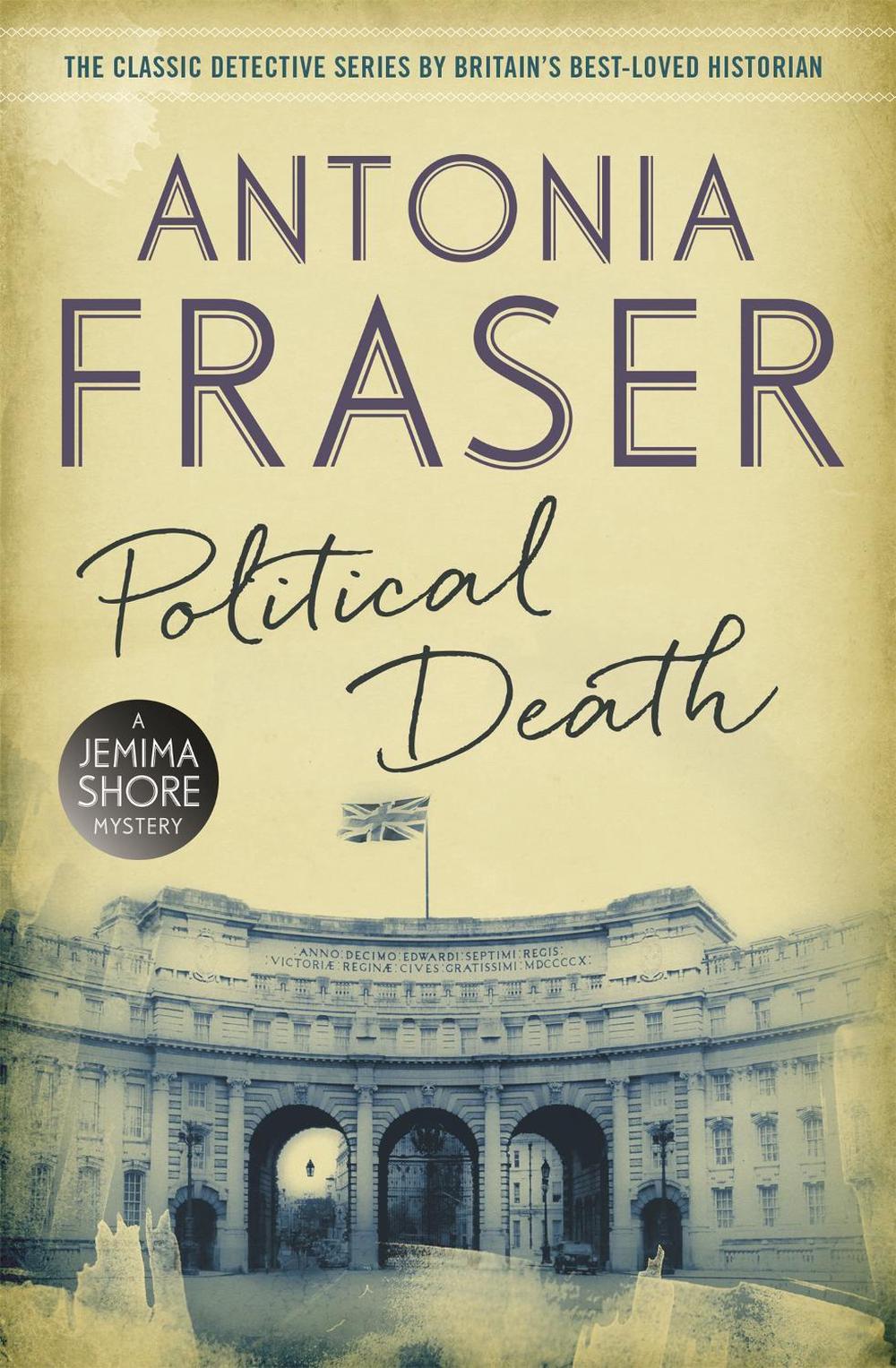 Political Death by Antonia Fraser - ISBN: 9781780228587