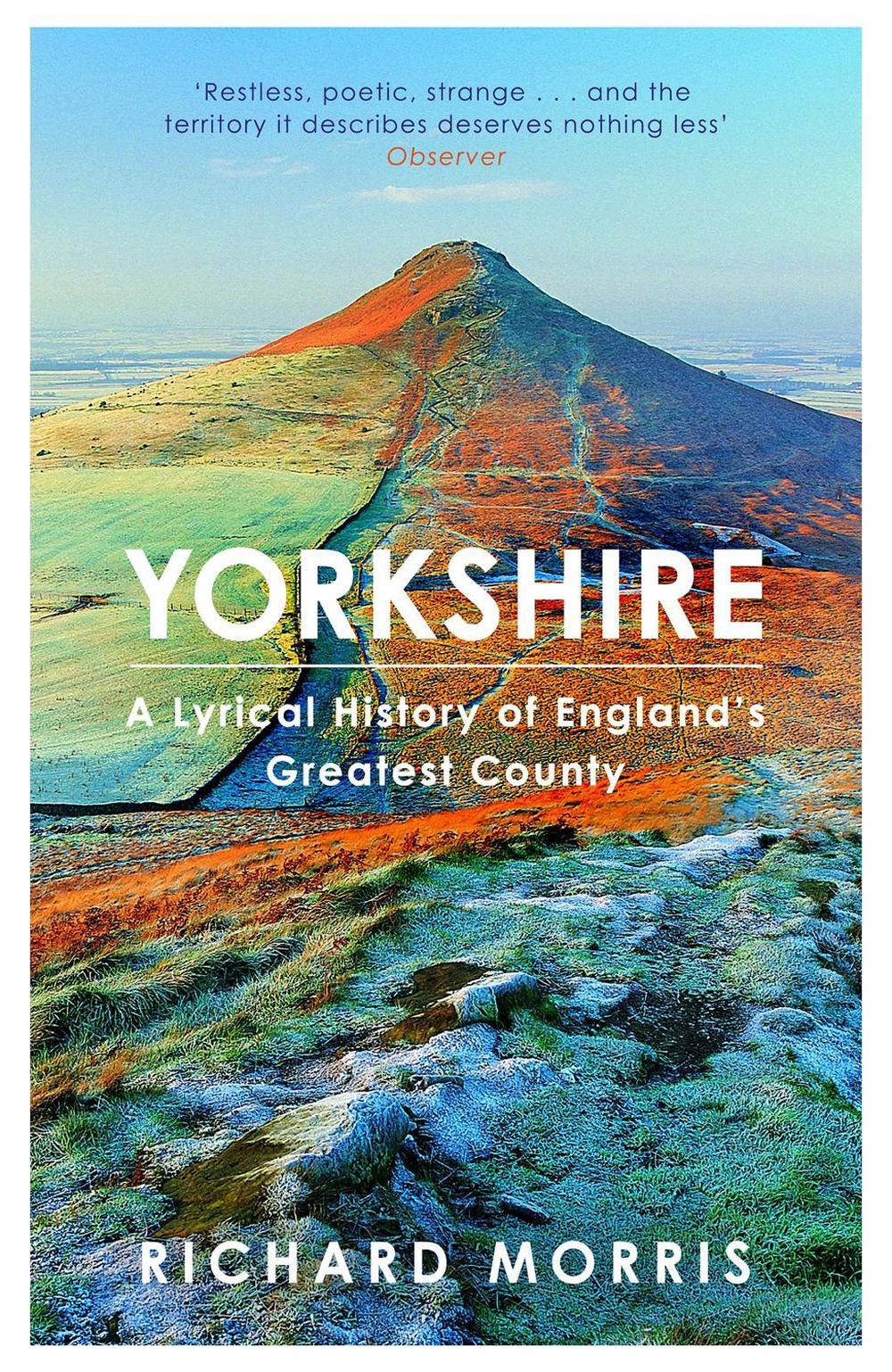 Yorkshire by Richard Morris - ISBN: 9781780229096