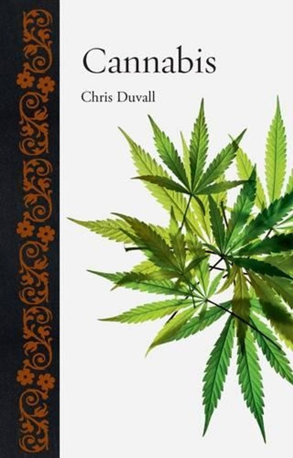 Cannabis by Chris Duvall - ISBN: 9781780233413