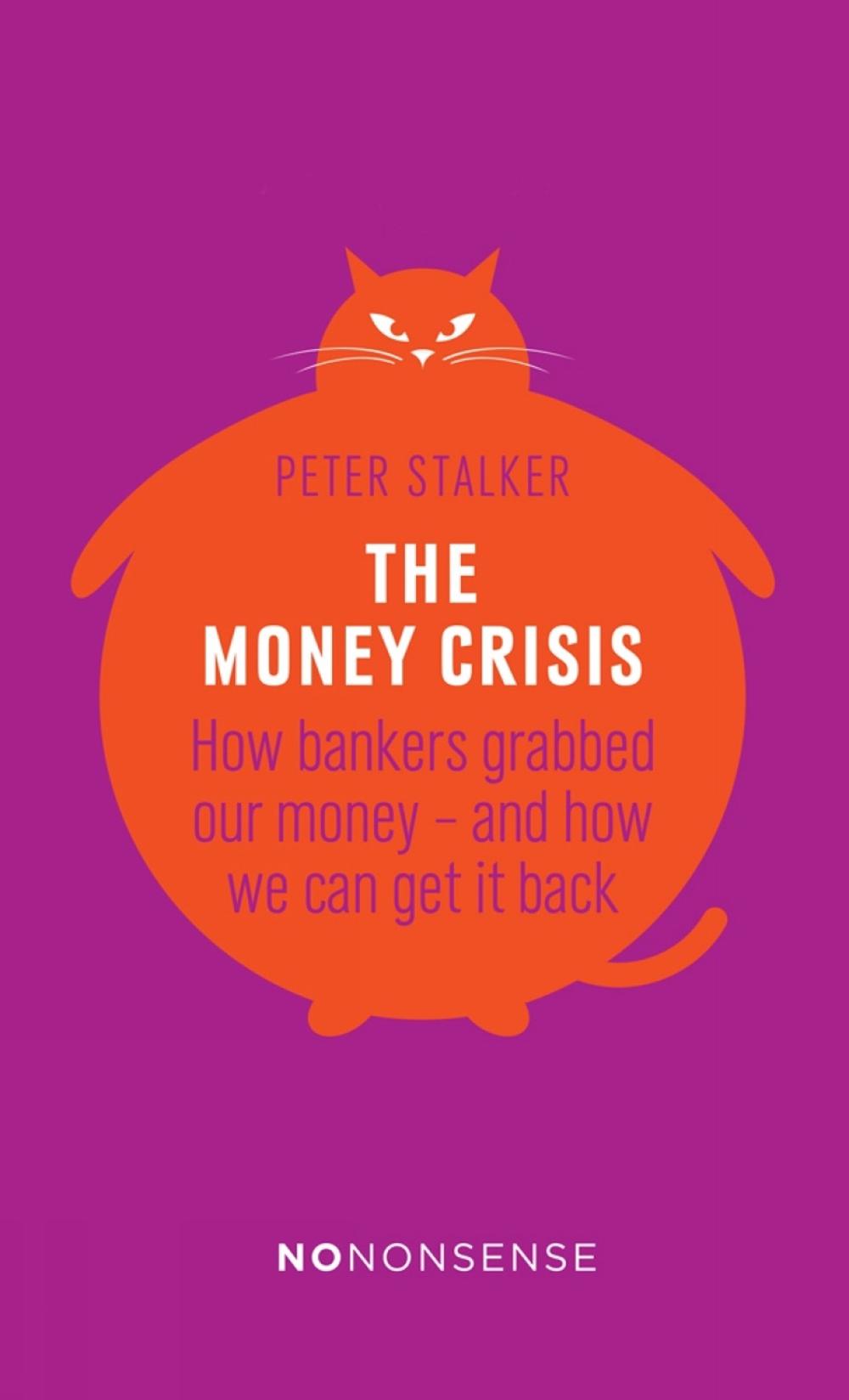 NoNonsense: The Money Crisis, 9781780262413