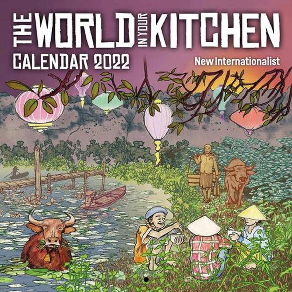 The World In Your Kitchen Calendar 2022, 9781780265919