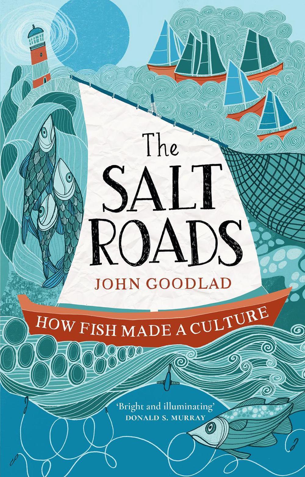 The Salt Roads by John Goodlad - ISBN: 9781780278285