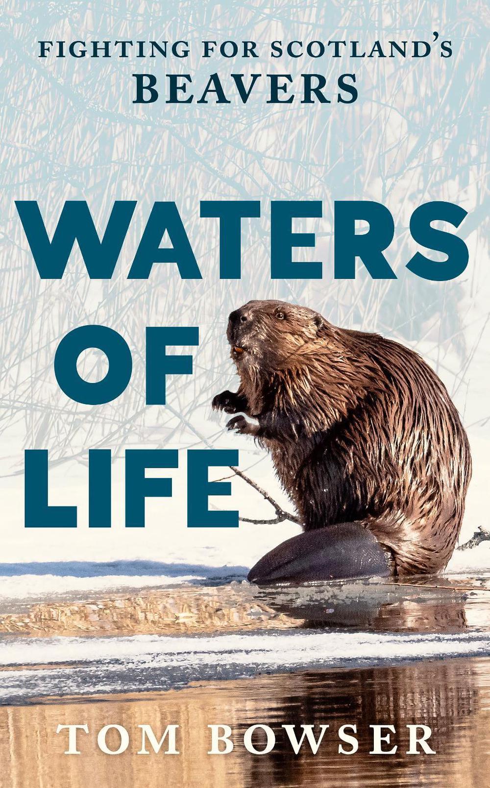 Waters of Life by Tom Bowser - ISBN: 9781780278674