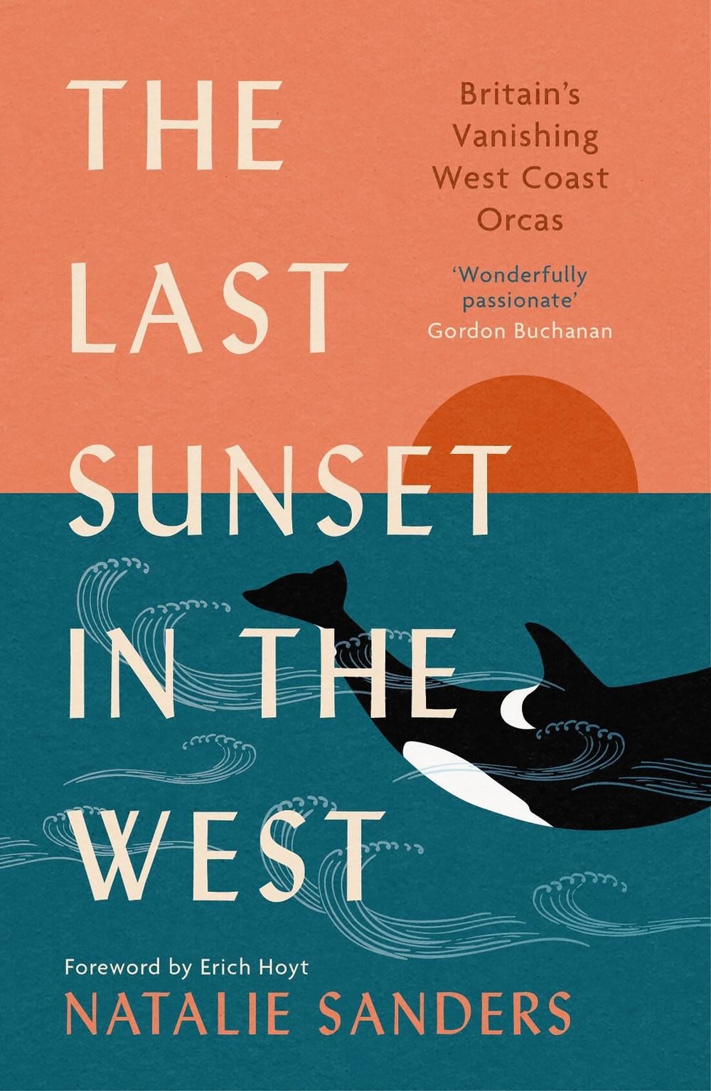 The Last Sunset in the West by Natalie Sanders - ISBN: 9781780278940