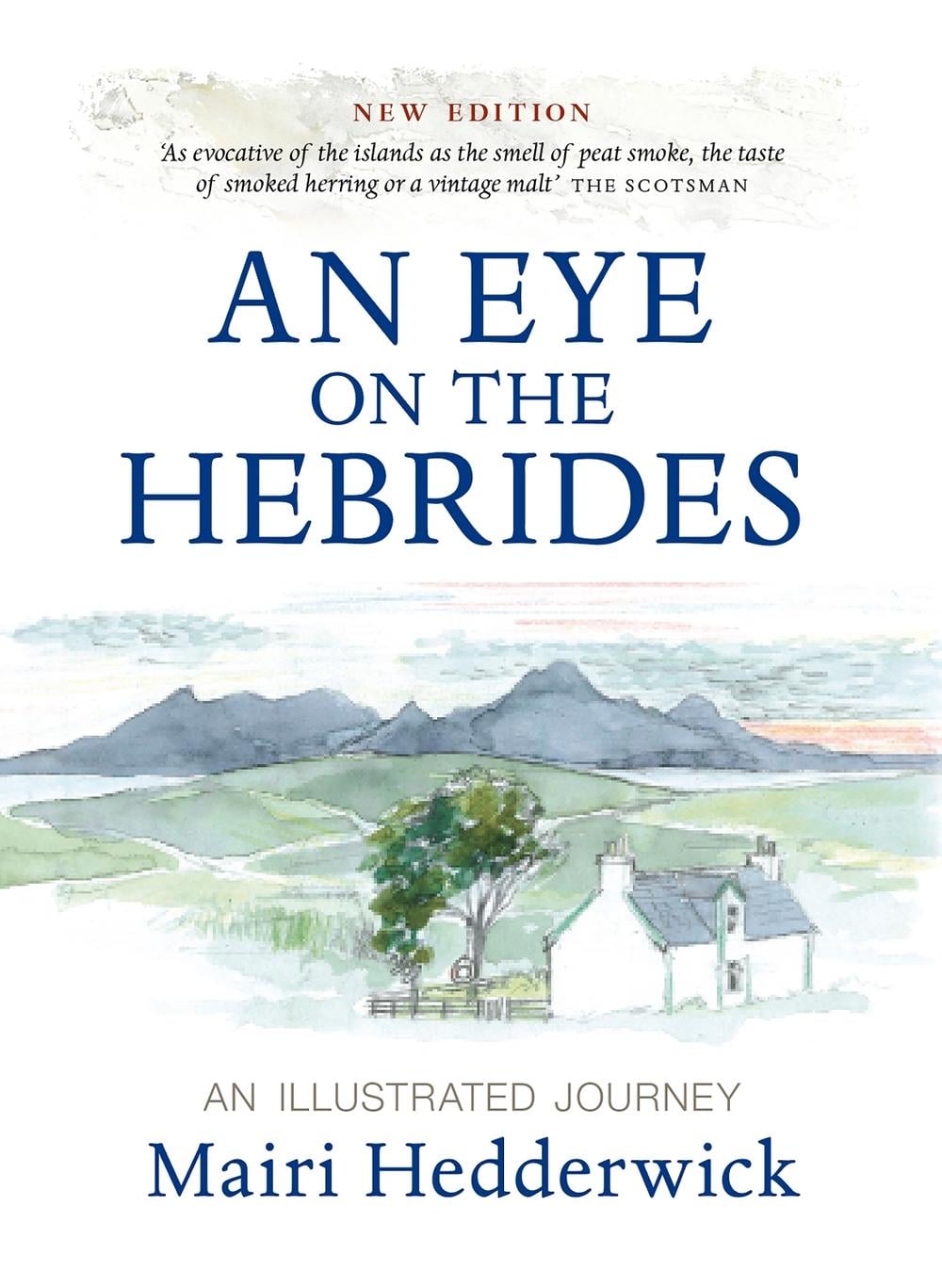 An Eye on the Hebrides by Mairi Hedderwick - ISBN: 9781780279152