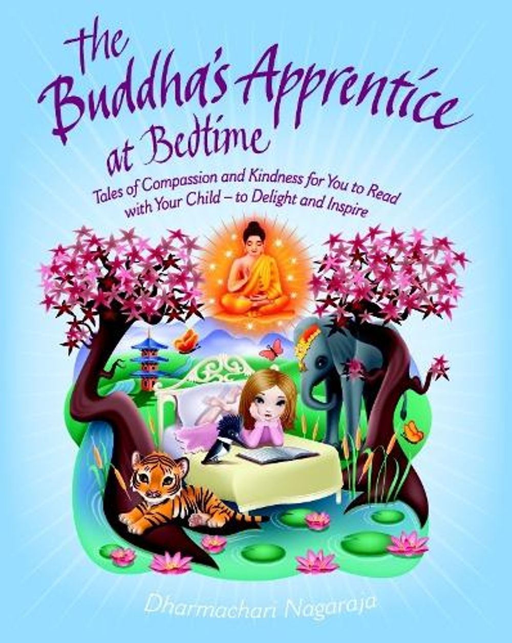 The Buddha's Apprentice at Bedtime by Dharmachari Nagaraja - ISBN: 9781780285146