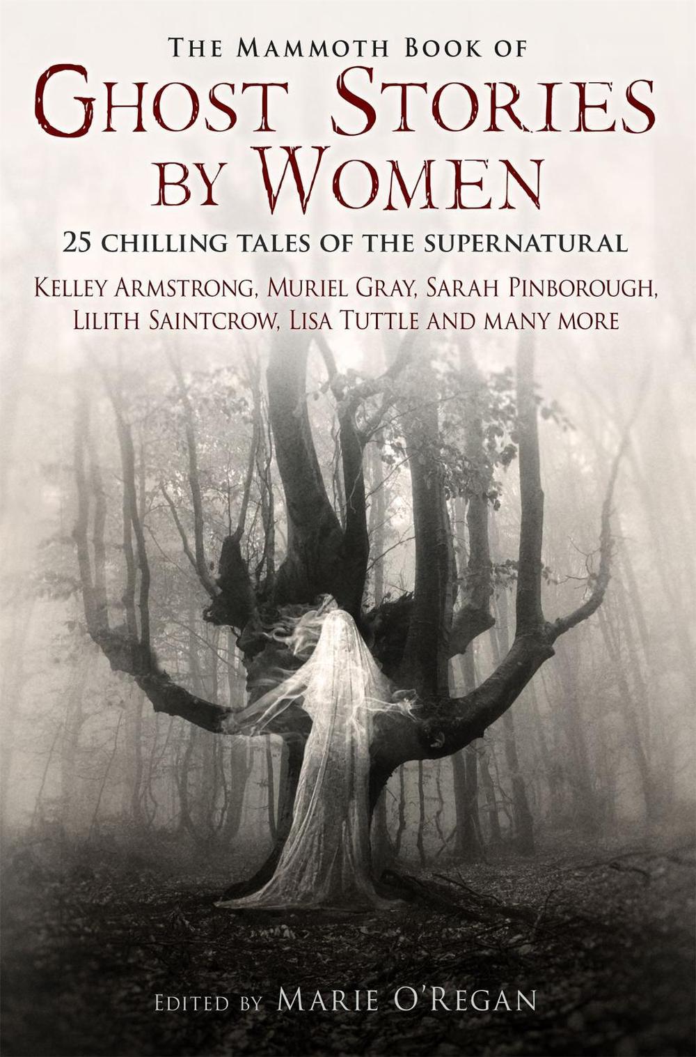 The Mammoth Book of Ghost Stories by Women by Marie O'Regan - ISBN: 9781780330242