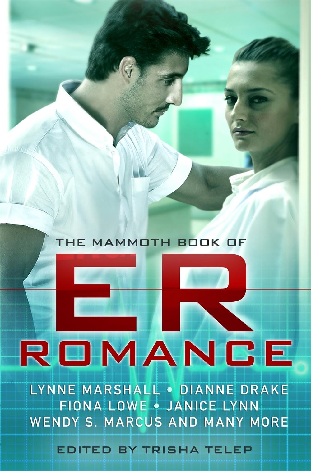 The Mammoth Book of ER Romance by Trisha Telep - ISBN: 9781780330372