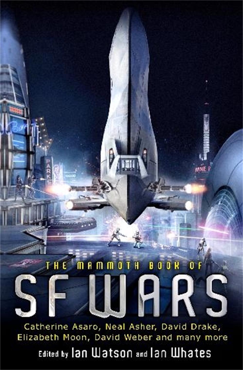 The Mammoth Book of SF Wars by Ian Watson - ISBN: 9781780330402