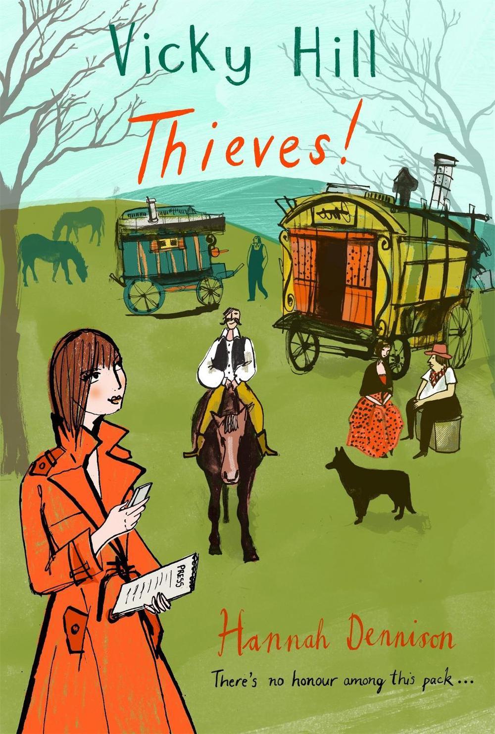 Vicky Hill: Thieves! by Hannah Dennison - ISBN: 9781780330655