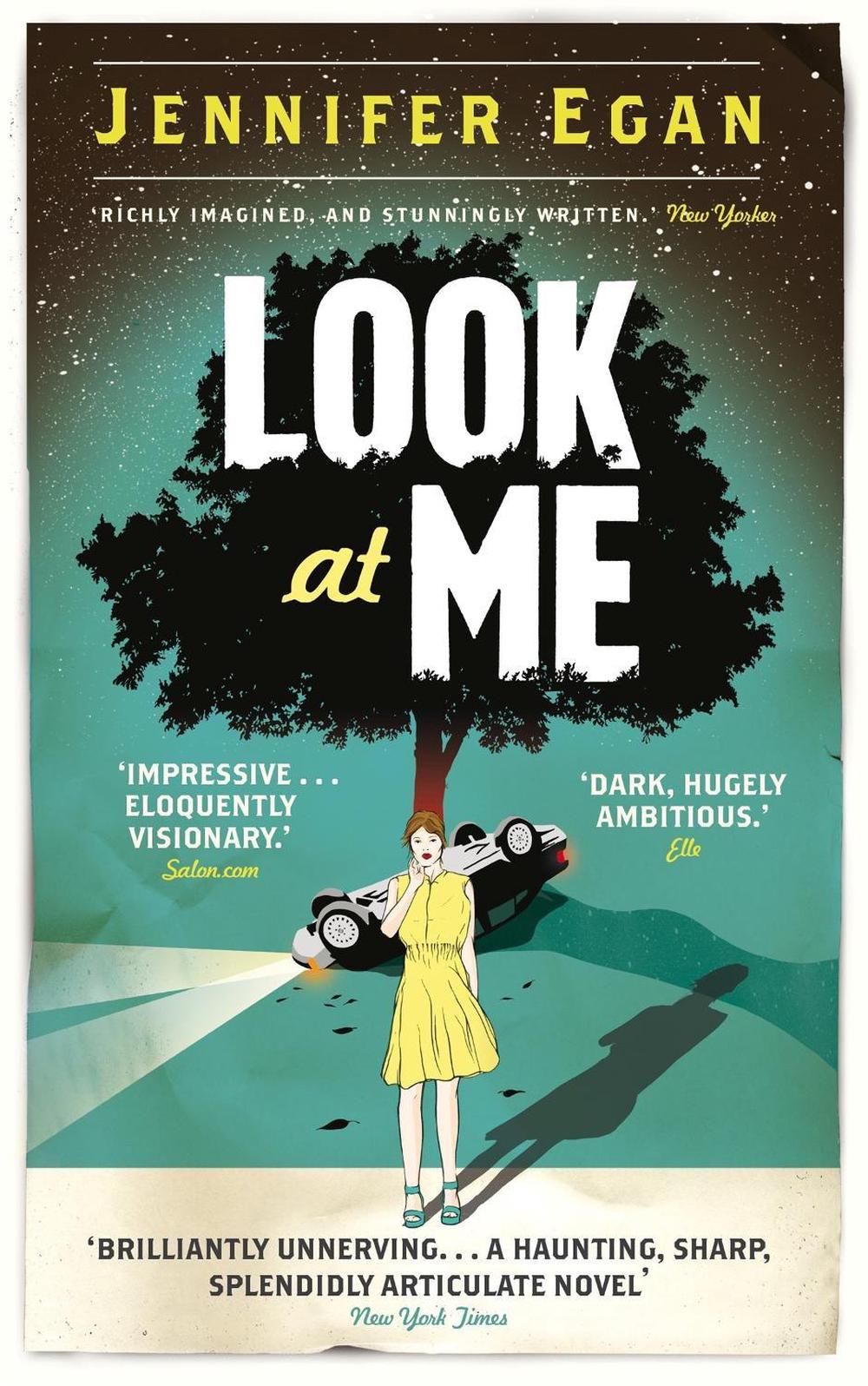Look at Me by Jennifer Egan - ISBN: 9781780330990