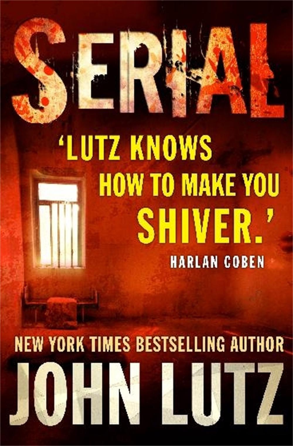 Serial by John Lutz - ISBN: 9781780331720