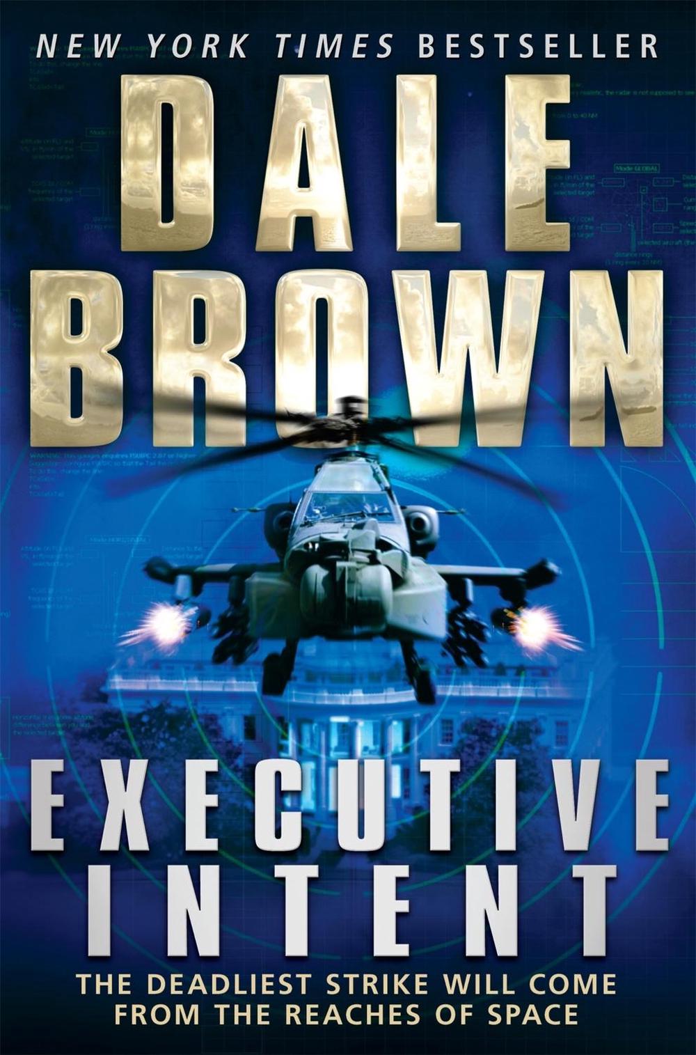 Executive Intent by Dale Brown - ISBN: 9781780332314