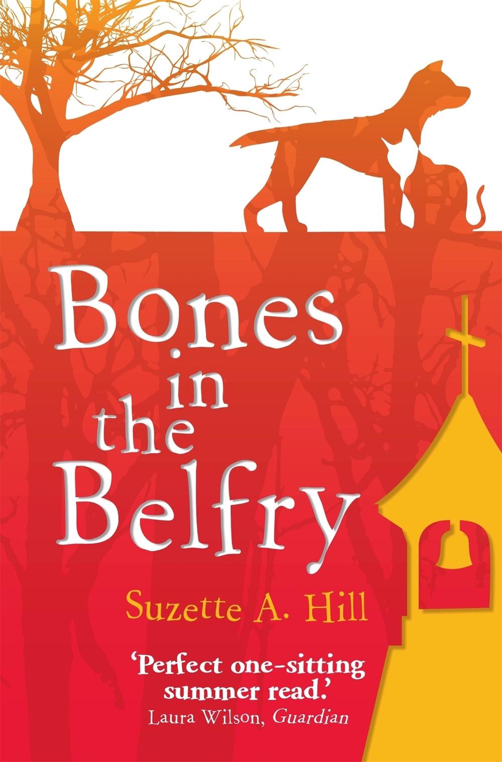 Bones in the Belfry by Suzette Hill - ISBN: 9781780332482