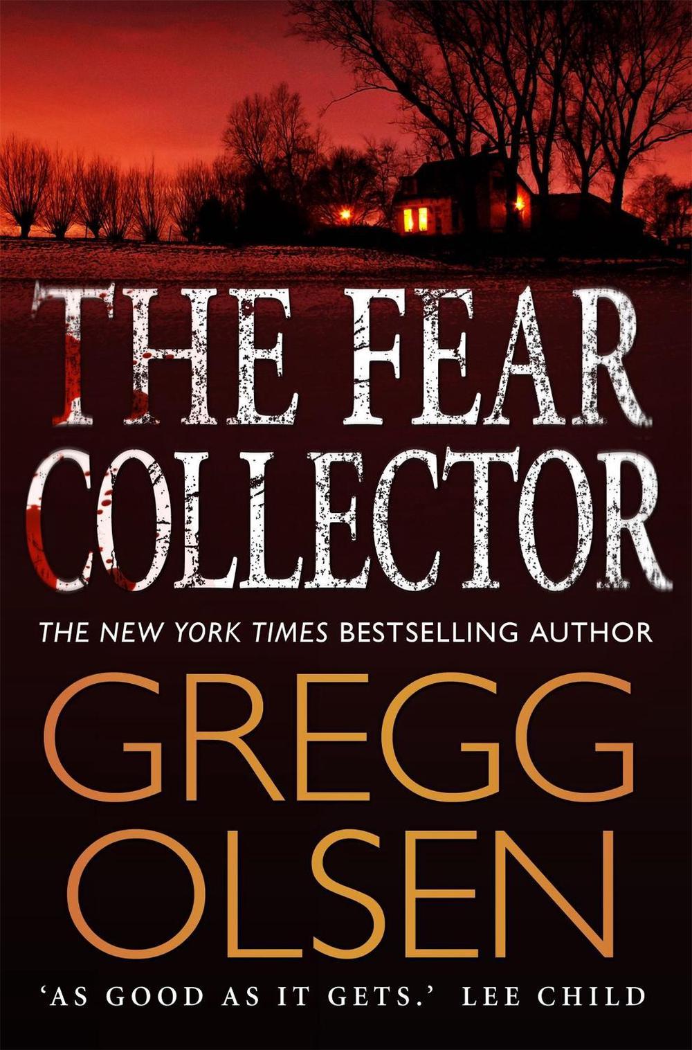 The Fear Collector by Gregg Olsen - ISBN: 9781780332901