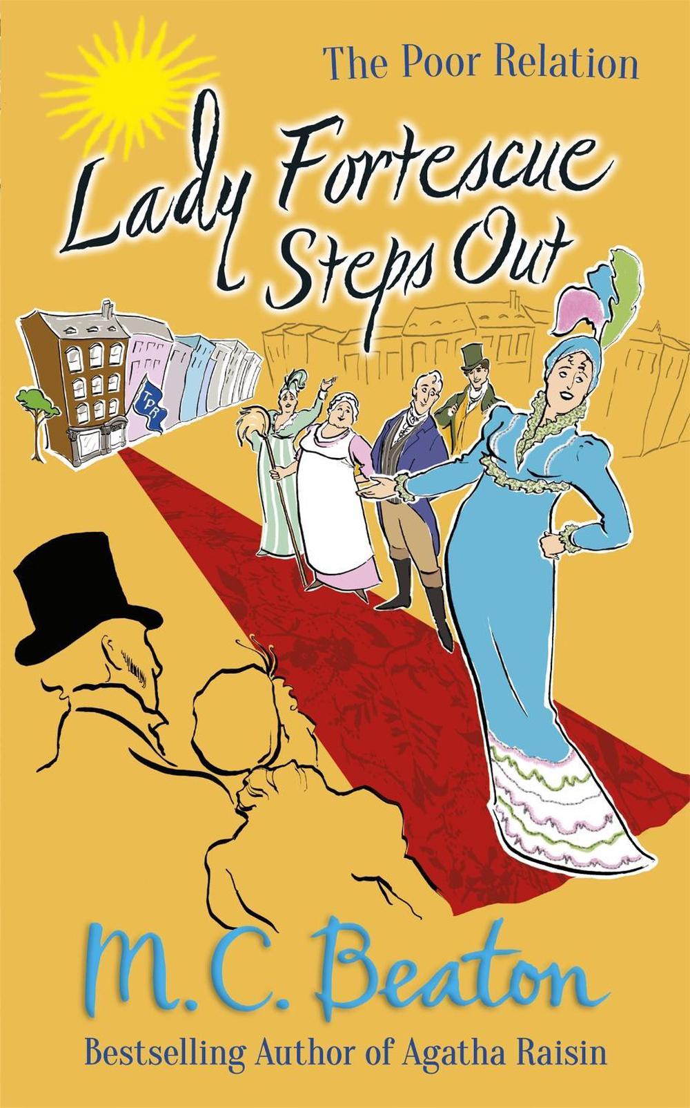 Lady Fortescue Steps Out by M.C. Beaton - ISBN: 9781780333175