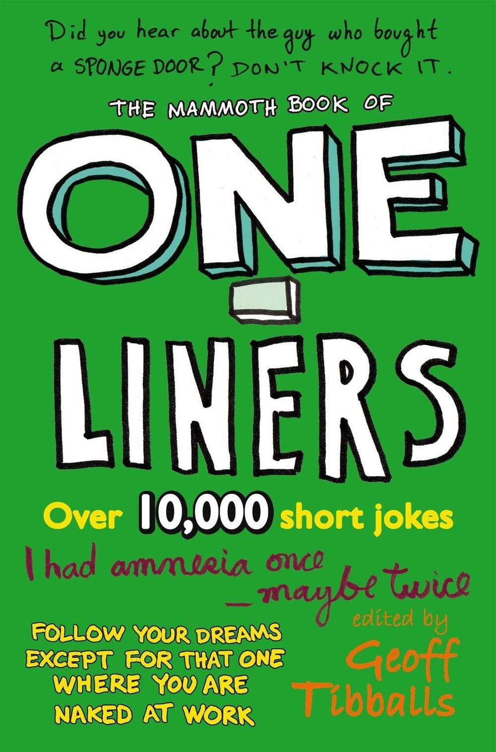 The Mammoth Book of One-Liners by Geoff Tibballs - ISBN: 9781780333908