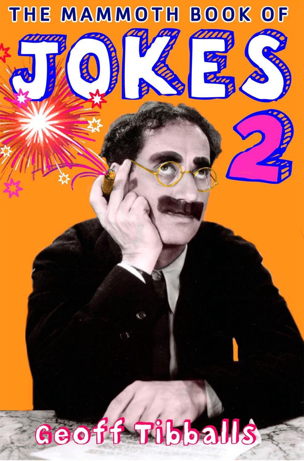 The Mammoth Book of Jokes 2 by Geoff Tibballs - ISBN: 9781780334844
