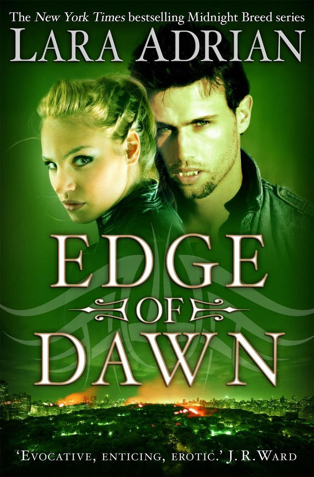 Edge of Dawn by Lara Adrian - ISBN: 9781780335766