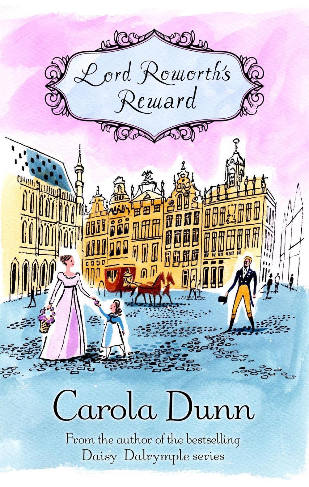 Lord Roworth's Reward by Carola Dunn - ISBN: 9781780336145