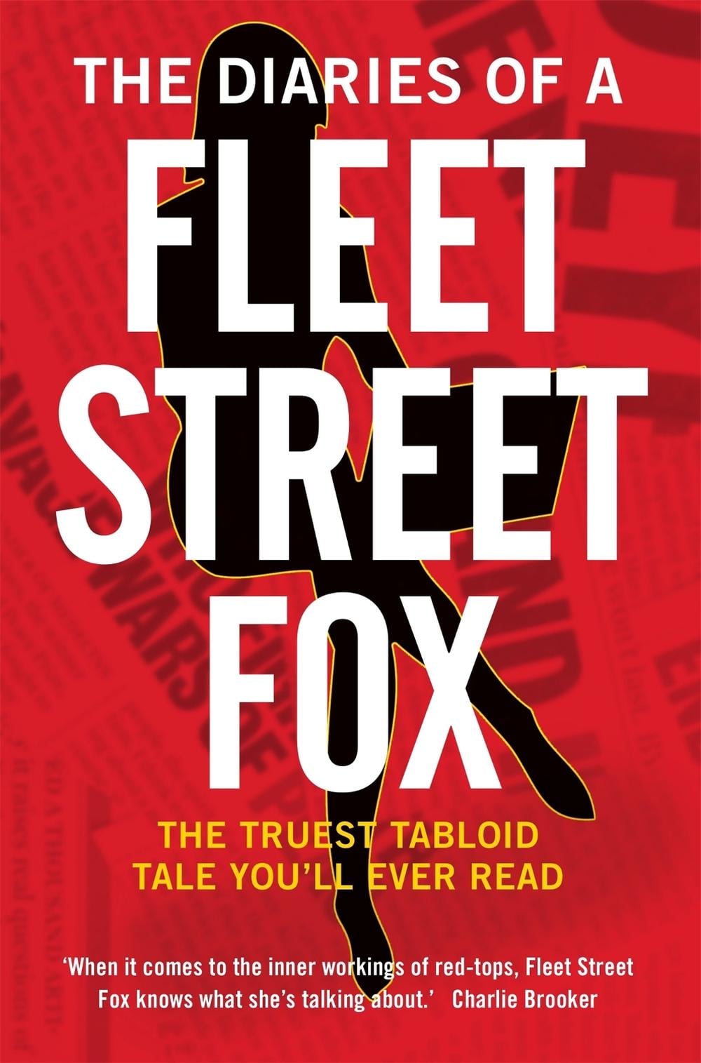 The Diaries of a Fleet Street Fox by Susie Boniface - ISBN: 9781780336565