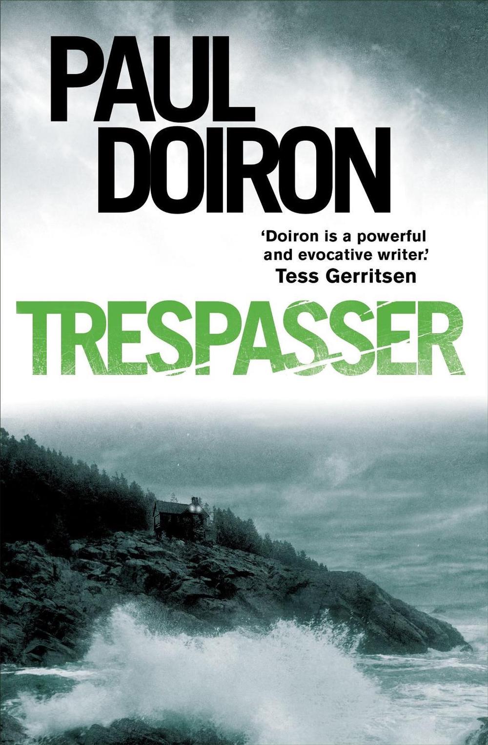 Trespasser by Paul Doiron - ISBN: 9781780338170
