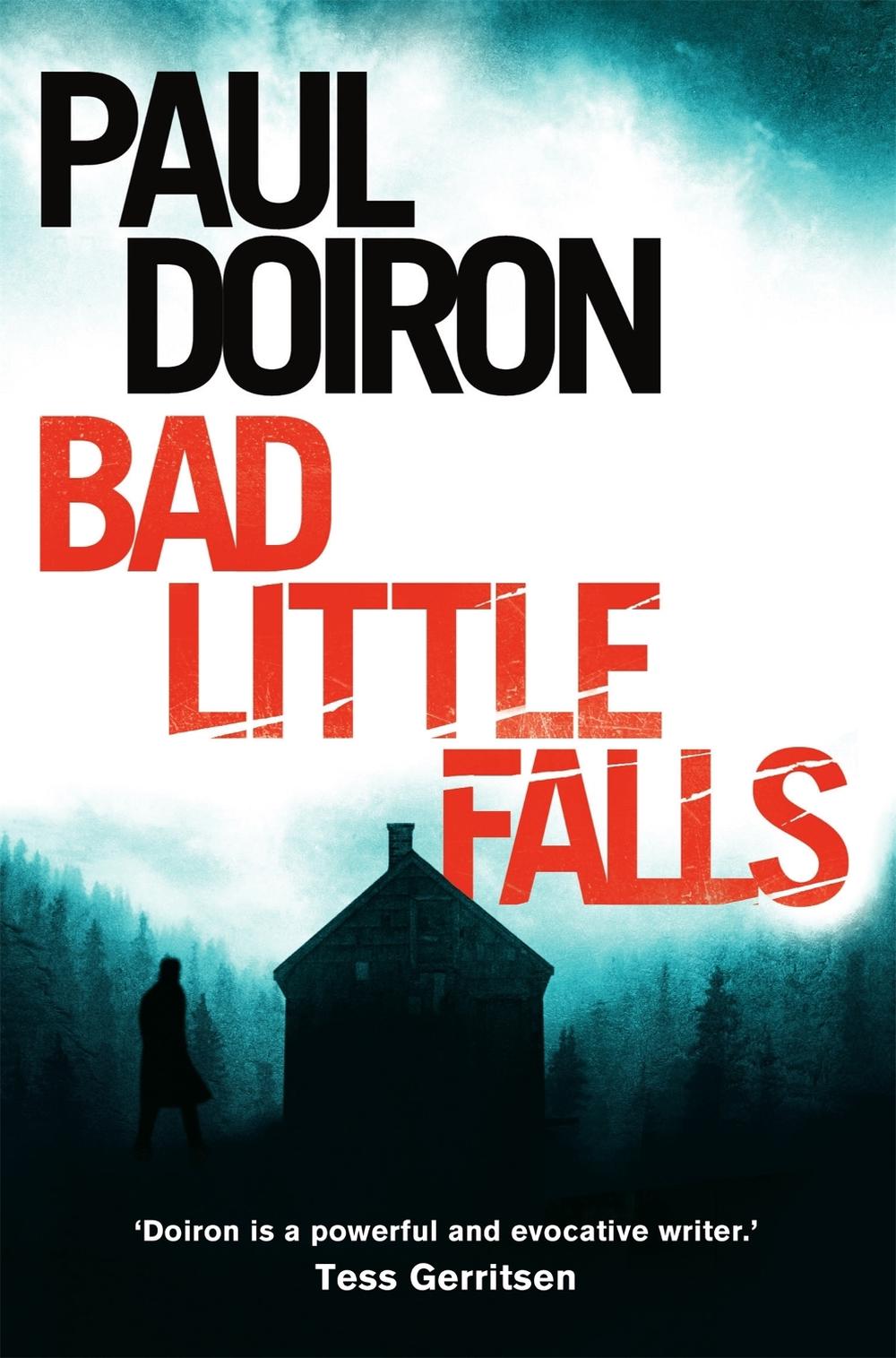 Bad Little Falls by Paul Doiron - ISBN: 9781780338194