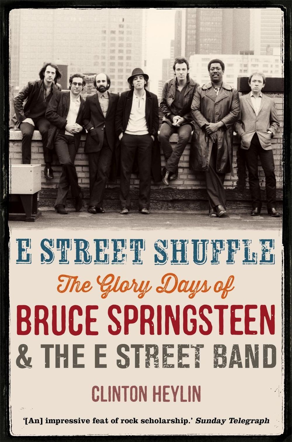 E Street Shuffle by Clinton Heylin - ISBN: 9781780338682