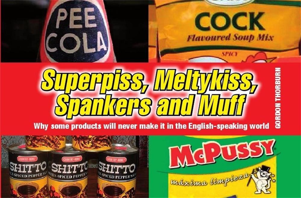 Superpiss, Meltykiss, Spankers and Muff by Gordon Thorburn - ISBN: 9781780339016